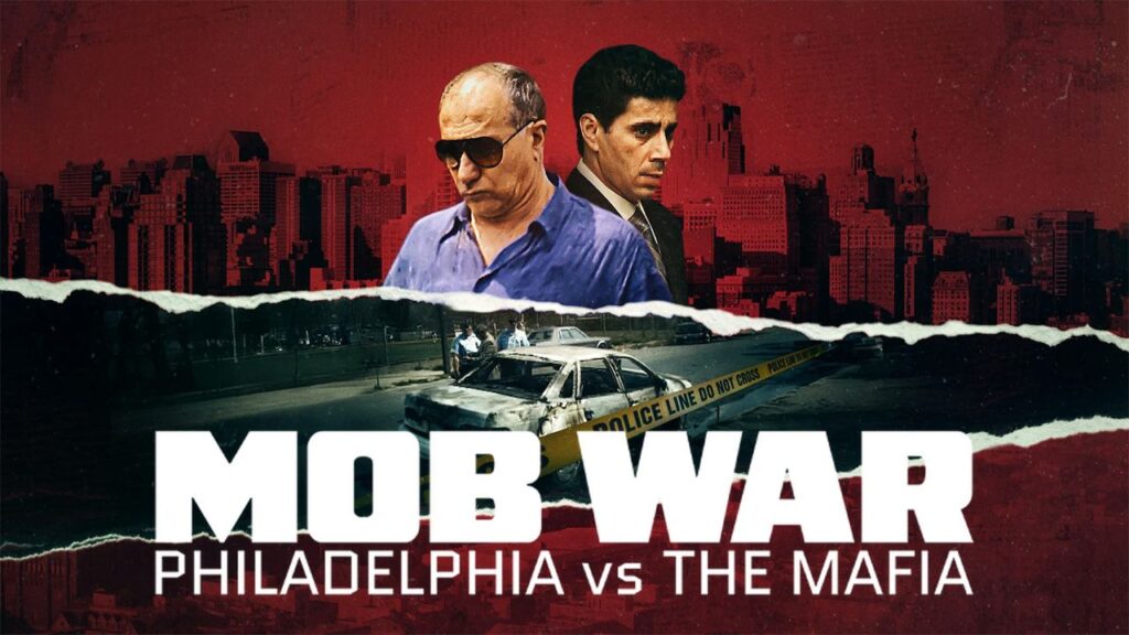 Mob War: Philadelphia vs. The Mafia netflix documentry series