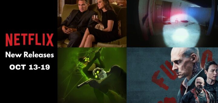 Netflix new releases oct 13 to 19